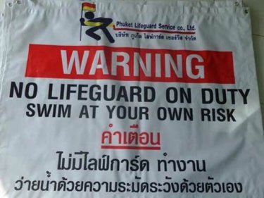 A sign is no substitute for 88 lifeguards who won't be on Phuket's beaches