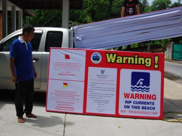 Fresh warning signs were being placed along Phuket beaches last week